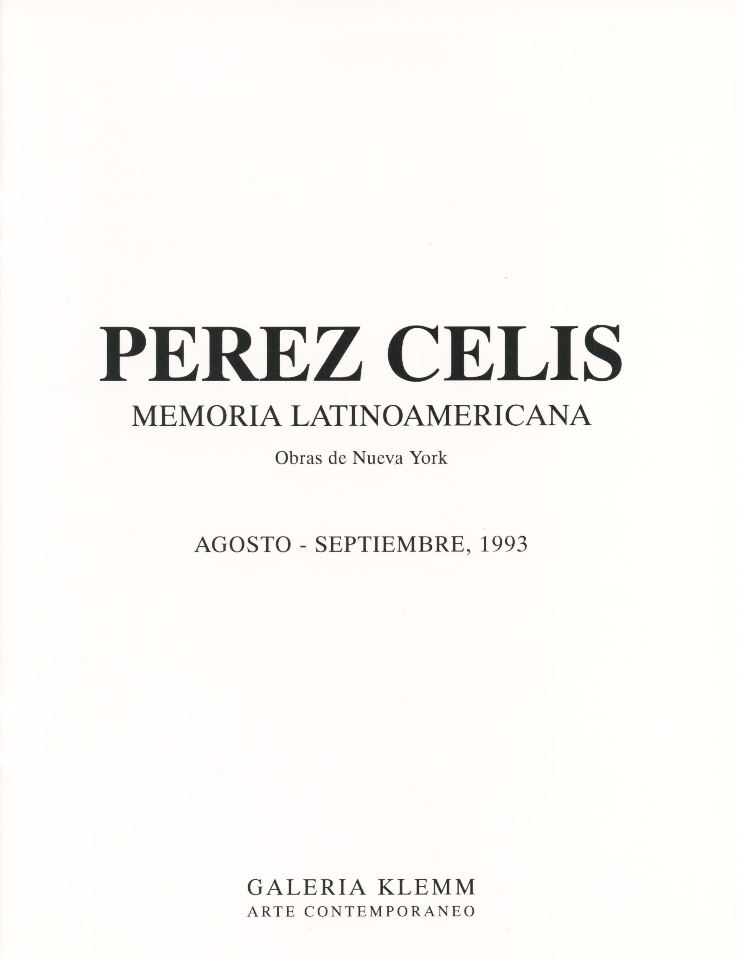 Pérez Celis. Memoria Latinoamericana (Obras de Nueva York)